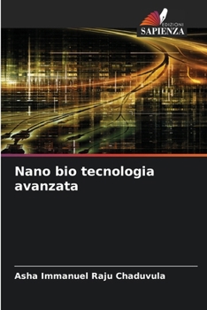 Paperback Nano bio tecnologia avanzata [Italian] Book
