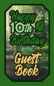 Paperback Happy 10th Birthday Guest Book: 10 Tenth Ten Scouts Celebration Message Logbook for Visitors Family and Friends to Write in Comments & Best Wishes Gif Book