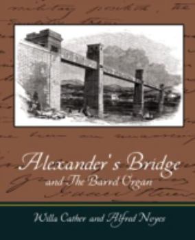 Paperback Alexander's Bridge and The Barrel Organ Book