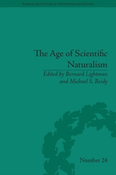 Age of Scientific Naturalism - Book  of the Science and Culture in the Nineteenth Century