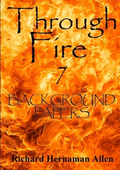 Paperback Through Fire 7: Background Papers Book