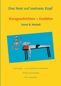 Paperback Das Nest auf meinem Kopf: Kurzgeschichten + Drabbles [German] Book