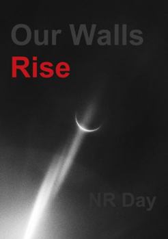 Paperback Our Walls Rise Book