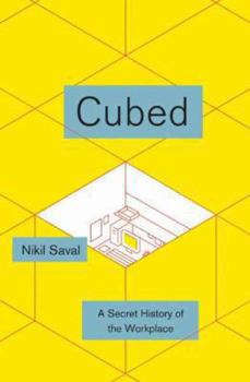 Hardcover Cubed: A Secret History of the Workplace Book