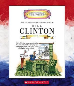 Paperback Bill Clinton (Getting to Know the US Presidents) Book
