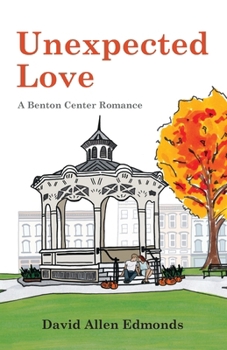 Paperback Unexpected Love: A Benton Center Romance Book