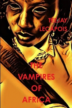 Paperback The Vampires Of Africa Book