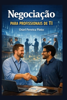 Paperback Negociação para Profissionais de TI [Portuguese] Book