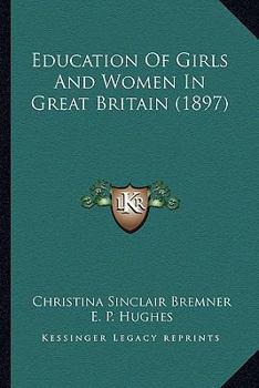 Education of Girls and Women in Great Britain