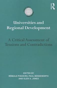 Paperback Universities and Regional Development: A Critical Assessment of Tensions and Contradictions Book