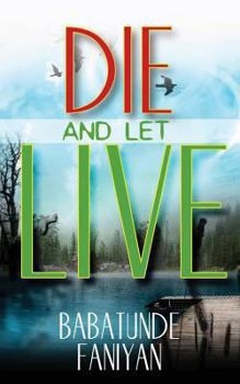 Paperback Die and Let Live Book