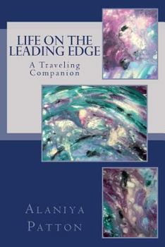 Paperback Life on the Leading Edge: A Traveling Companion Book