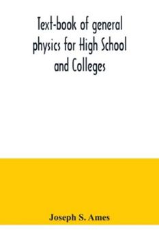 Paperback Text-book of general physics for High School and Colleges Book
