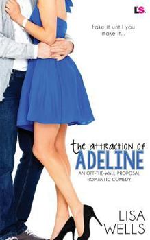 Paperback The Attraction of Adeline Book