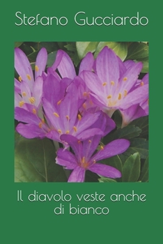 Paperback Il diavolo veste anche di bianco [Italian] Book