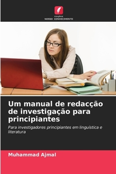 Paperback Um manual de redacção de investigação para principiantes [Portuguese] Book