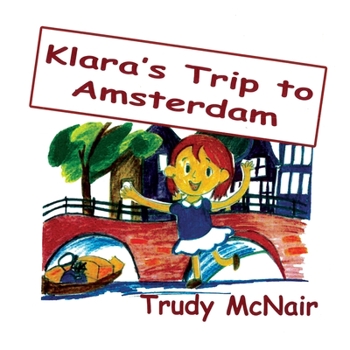 Paperback Klara's Trip to Amsterdam Book