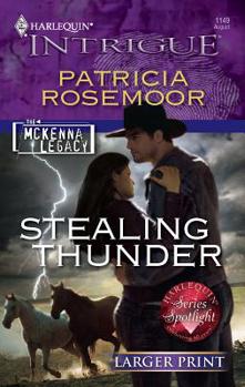 Stealing Thunder - Book #10 of the McKenna Legacy