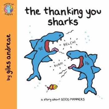 The Thanking You Sharks - Book  of the World Of Happy