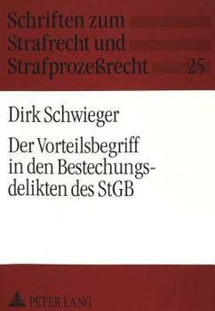Paperback Der Vorteilsbegriff in Den Bestechungsdelikten Des StGB [German] Book