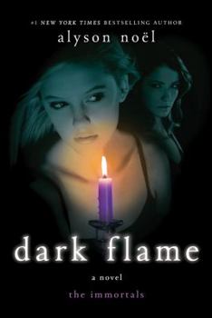 Dark Flame - Book #4 of the Immortals