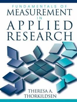Hardcover Fundamentals of Measurement in Applied Research Book