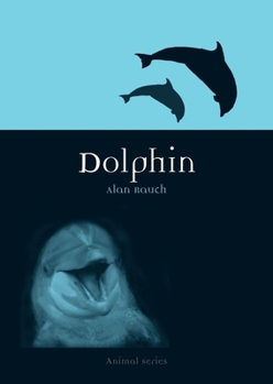 Dolphin - Book  of the Animal Series