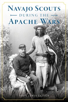 Paperback Navajo Scouts During the Apache Wars Book