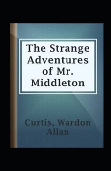 Paperback The Strange Adventures of Mr. Middleton Illustrated Book