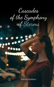 Cascades of the Symphony of Storms