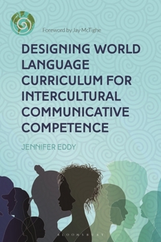 Paperback Designing World Language Curriculum for Intercultural Communicative Competence Book