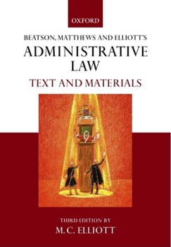 Paperback Beatson, Matthews & Elliot's Administrative Law: Text and Materials Book