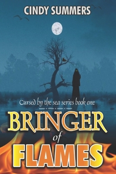 Bringer Of Flames: A Paranormal Women's Fiction Romance Novel