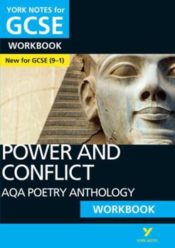 Paperback Aqa Poetry Anthology - Power and Conflict: York Notes for GCSE Workbook Everything You Need to Catch Up, Study and Prepare for and 2023 and 2024 Exams Book