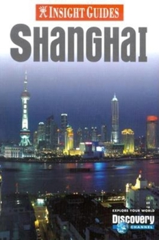 Paperback Insight Guide Shanghai Book