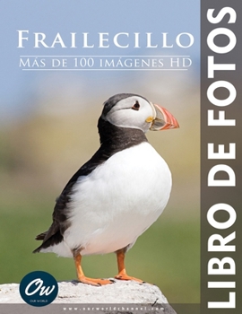 Frailecillo: Libro de fotos (Spanish Edition)