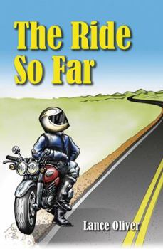 Hardcover The Ride So Far: Tales from a Motorcycling Life Book