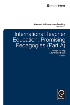 Hardcover International Teacher Education: Promising Pedagogies Book