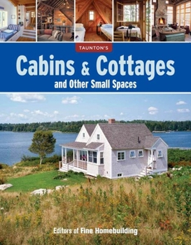 Paperback Cabins & Cottages and Other Small Spaces Book