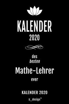 Kalender 2020 für Mathe-Lehrer: Wochenplaner / Tagebuch / Journal für das ganze Jahr: Platz für Notizen, Planung / Planungen / Planer , Erinnerungen und Sprüche (German Edition)