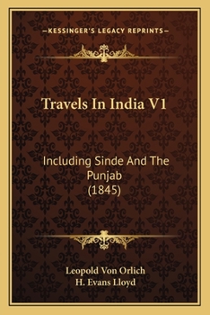 Paperback Travels In India V1: Including Sinde And The Punjab (1845) Book