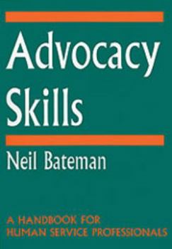 Paperback Advocacy Skills: A Handbook for Human Service Professionals Book