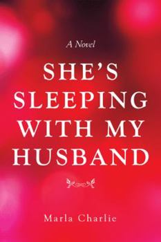 Paperback She's Sleeping with My Husband Book