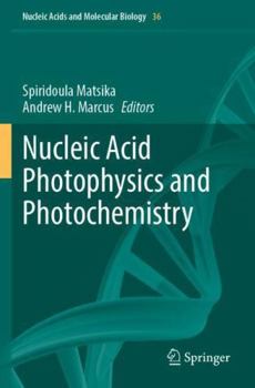 Paperback Nucleic Acid Photophysics and Photochemistry (Nucleic Acids and Molecular Biology) Book