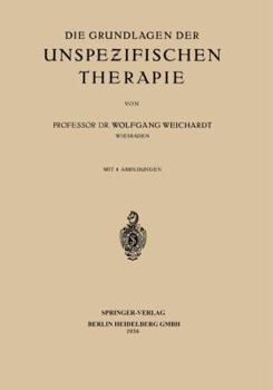 Paperback Die Grundlagen Der Unspezifischen Therapie [German] Book