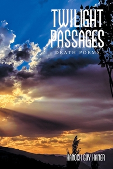 Paperback Twilight Passages: Death Poems Book