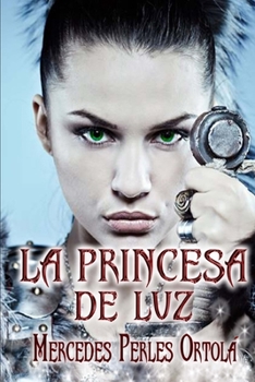 Paperback La Princesa de Luz [Spanish] Book