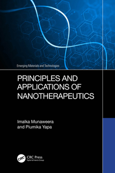 Hardcover Principles and Applications of Nanotherapeutics Book