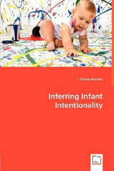 Paperback Inferring Infant Intentionality Book