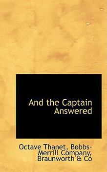 Paperback And the Captain Answered Book